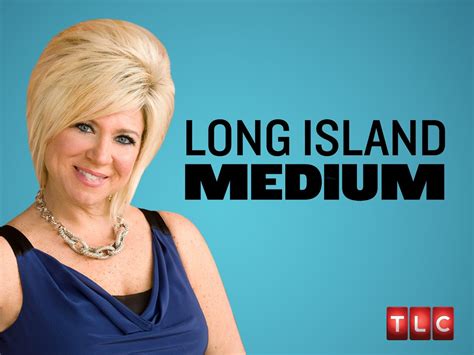 Long Island Medium quotes